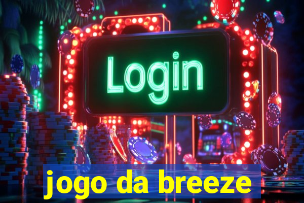 jogo da breeze